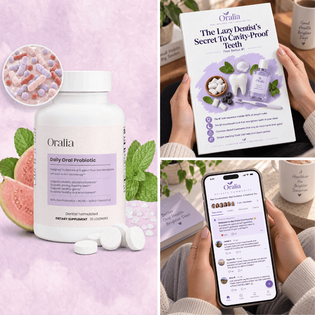 Oralia Daily Oral Probiotic with The Lazy Dentist’s Secret To Cavity-Proof Teeth guide and private community access.